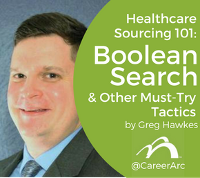 Healthcare Sourcing 101: Boolean Search Basics & More